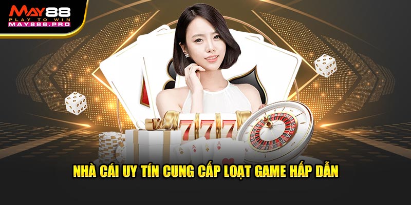 casino-may88-cung-cap-loat-game-hap-dan