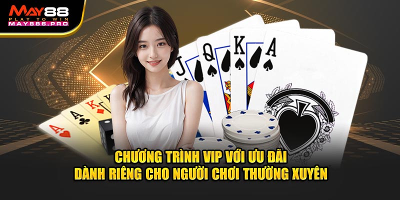 chuong-trinh-vip-nguoi-choi-xi-dach-online